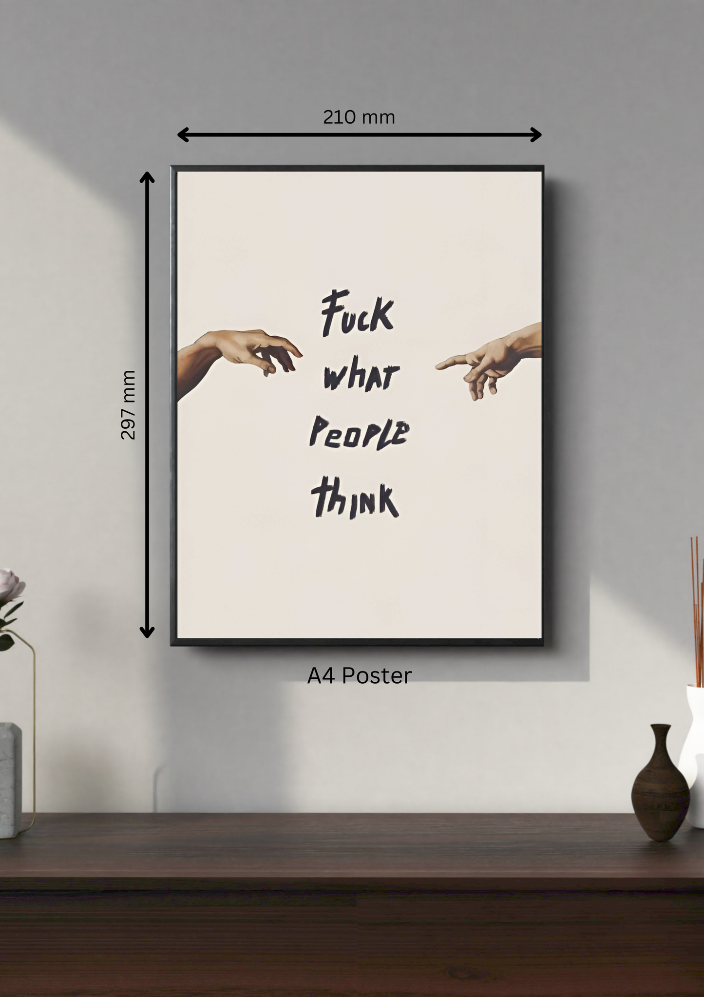 Fuck what people thing | Motivation Poster