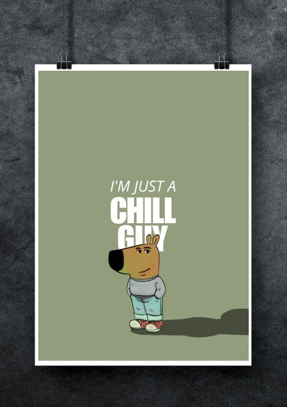 Chill Guy | Meme Poster